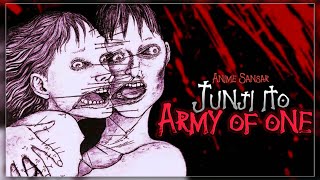 Junji Ito: Army of One full Dark Horror Story | Dark Anime Horror Story by Anime Sansar