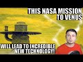 New NASA Venus Mission Will Lead to Mind Blowing Technology