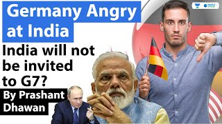 Germany Angry at India over Ukraine War | India will not be invited to G7 summit?
