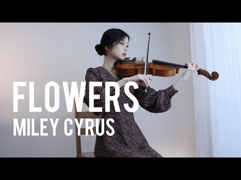 Flowers (Viola ver.) - Miley Cyrus