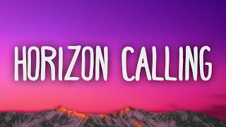 DannyHO - Horizon Calling (Lyrics)