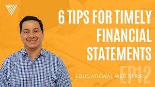 6 Tips For Timely Financial Statements