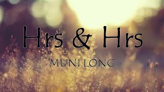 Muni Long - Hrs & Hrs (Lyrics)