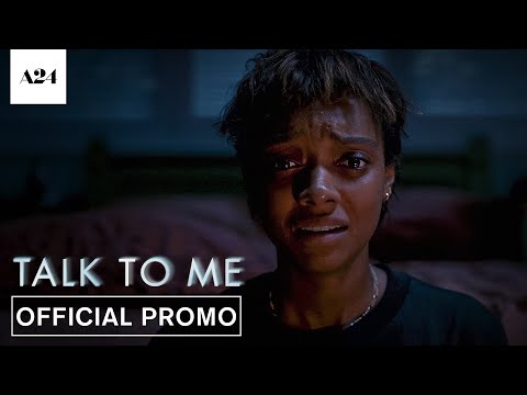 Talk To Me | Official Promo | A24 - Talk To Me | Official Promo | A24