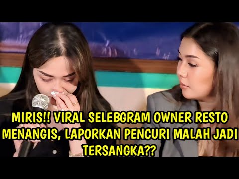 ANEH BANGET! VIRAL, OWNER RESTO JADI KORBAN PENCURIAN JUSTRU DITETAPKAN JADI TERSANGKA ??