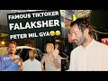 Famous tiktoker falaksher peter mil gya  harkten dkho iski viral  falaksher peter