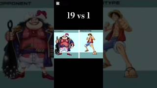 19 vs 1 #edit #Luffy #Alvida#Morgan#Buggy#Kuro#DonKrieg#Arlong#Wapol#Crocodile#Enel#Foxy#RobLucci