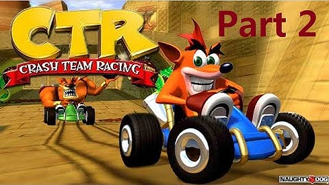 Crash Team Racing: 101% Walkthrough Part 2 - Roo