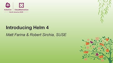 Introducing Helm 4 - Matt Farina & Robert Sirchia, SUSE