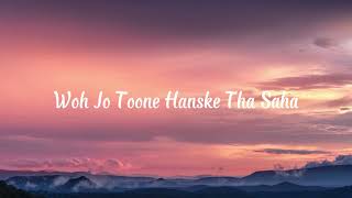 Bhool Jaa (LYRICS) - Arijit Singh | Himansh Kohli, Aayushi Verma | Piyush Shankar | Rashmi Virag