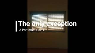 Paramore - The only exception (Cover)