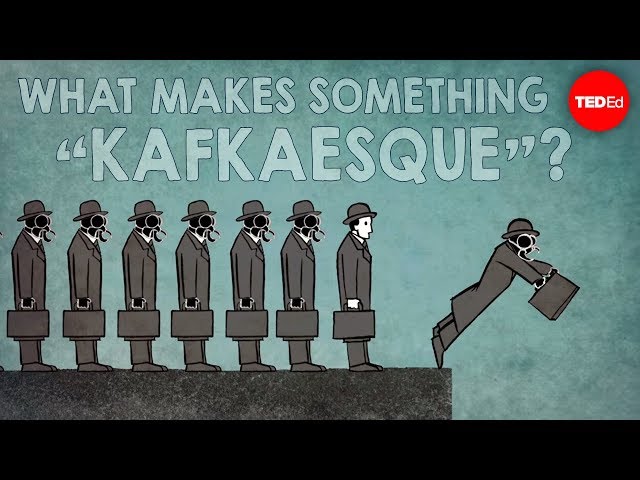 【TED-Ed】What makes something "Kafkaesque"? - Noah Tavlin