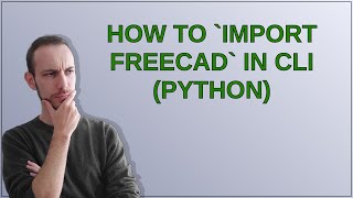 Unix: How to import FreeCAD in CLI (python)