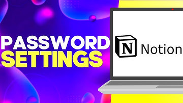 How to Set Your Password on Notion