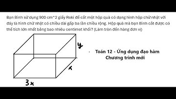 Bạn Bình sử dụng 900 cm^2 giấy Roki để cắt một hộp quà có dạng hình hộp chữ nhật với đáy là hình chữ
