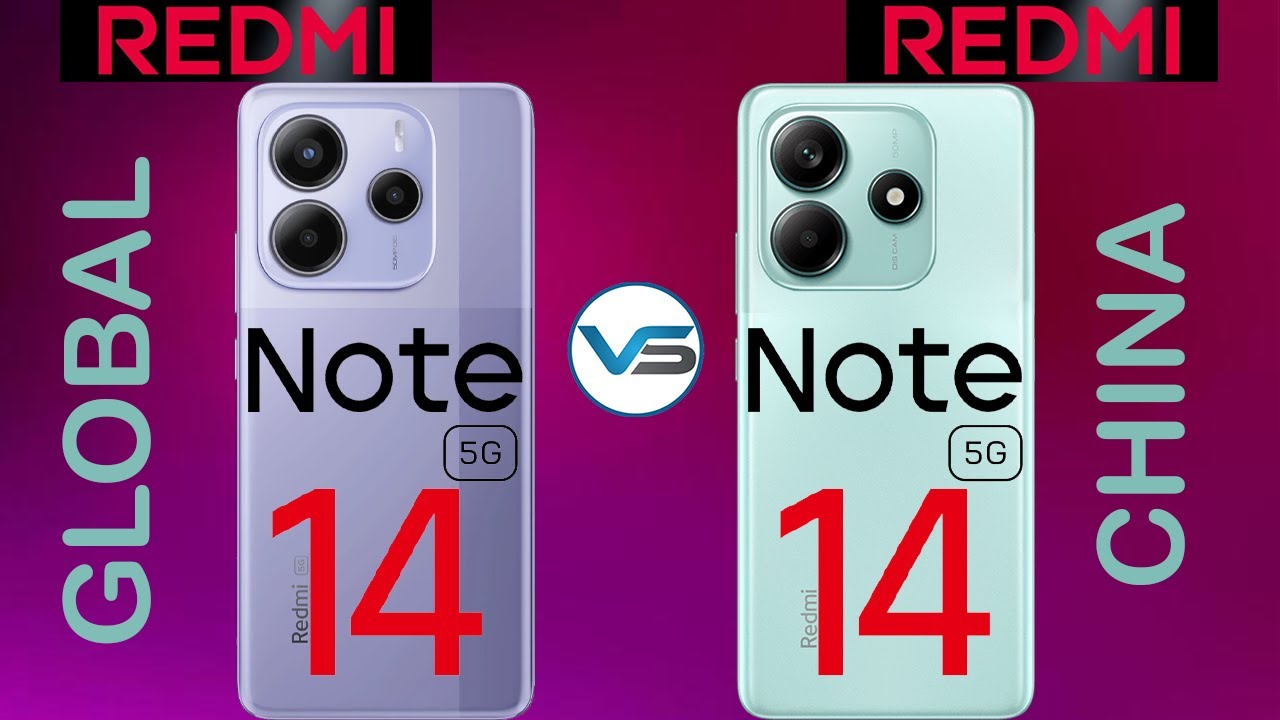 Redmi Note 14 5G China VS Redmi Note 14 5G Global | Redmi Note 14 