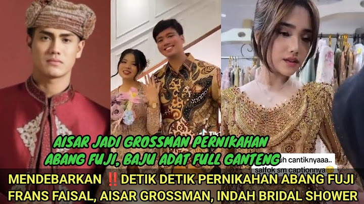 LIVE ‼️MENDEBARKAN DETIK2 PERNIKAHAN ABANG FUJI, FRANS FAISAL, AISAR GROSSMAN, INDAH BRIDAL SHOWER
