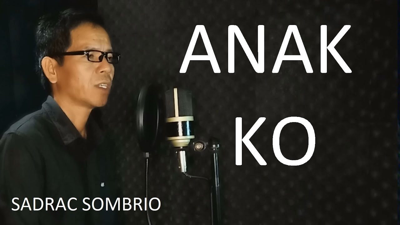 ANAK KO | Sadrac Sombrio Original Composition