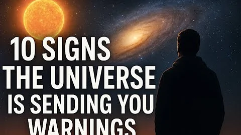 10 Warnings from the Universe You Should Never Ignore