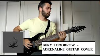 Bury Tomorrow - Adrenaline (Guitar Cover)
