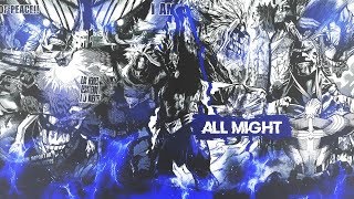 Legacy Of All Might [ASMV MOTIVATIONAL]