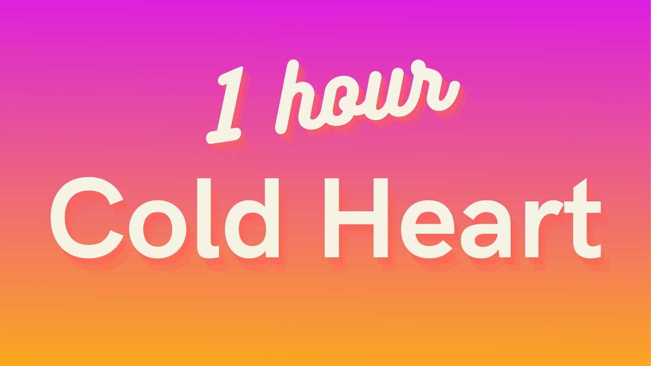 Elton John, Dua Lipa - Cold Heart (1 HOUR) Elton John, Dua Lipa - Cold Heart (1 HOUR)