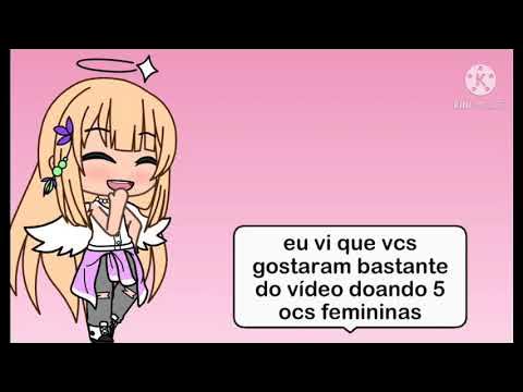 ┆⭐Doando 7 ocs femininas no Gacha Life!!! 