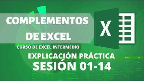 ACTIVACIÓN DE COMPLEMENTOS EN EXCEL - SESIÓN 01 (PARTE PRÁCTICA)