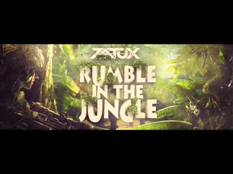 Zatox   Rumble In The Jungle HQ Original