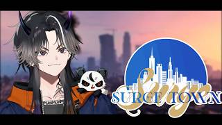 【#SURGETown day1】 おめかししてお散歩～～～～✌【鬼ヶ谷テン/ネオポルテ】