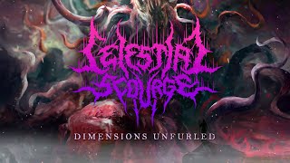 Celestial Scourge - Dimensions Unfurled (Official Lyric Video)