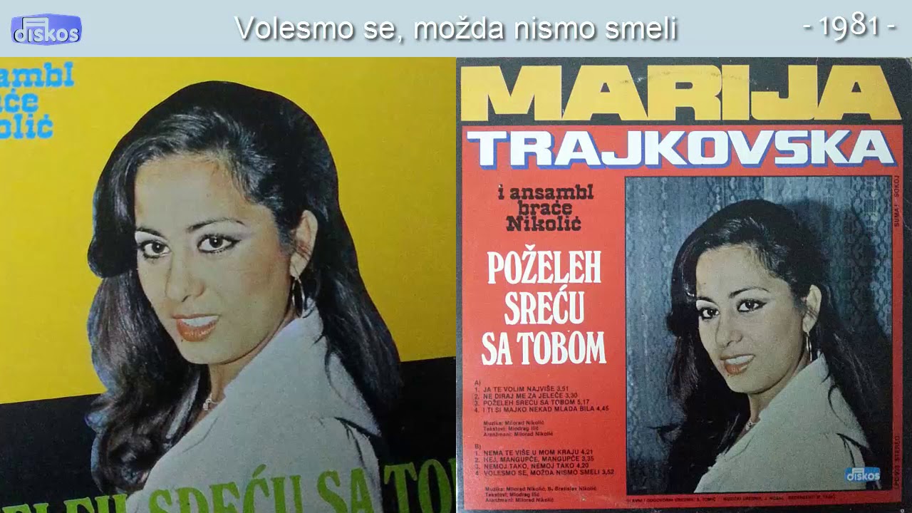 Marija Trajkovska - Volesmo se, mozda nismo smeli - (Audio 1981)