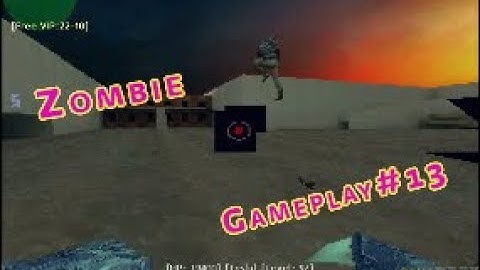 [CSO MOD]+[LVL-EXP]-ZM.CS​OMOD.COM​ © [since 2020]/ZombieGameplay|//|Gameplay#13