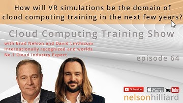 Ep 64 Training Show #CloudComputing Nelson Hilliard with David Linthicum