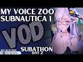 May 18/19 Twitch VOD -- 3D MODEL SUBATHON -- Day 02