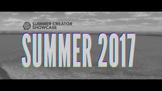 Summer Fashion 2017 Creator Showcase
