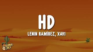 Lenin Ramírez, Xavi - HD (Letra/Lyrics)