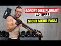 SOFORT nicht mehr FAUL | 10 Tipps für mehr Motivation!