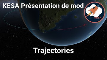 🚀 Trajectories - Présentation de mod KSP