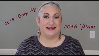 2015 Wrap Up - 2016 Channel Plans