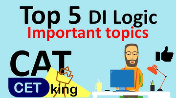 DI Logic CAT 2018 Syllabus - Top 5 most important topics