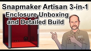 Unboxing and Detailed Build of the Snapmaker Artisan 3-in-1 3D Printer Enclosure