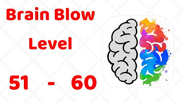 Brain Blow Level 51 52 53 54 55 56 57 58 59 60 Walkthrough Solution