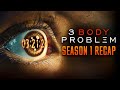 3 Body Problem season 1 Recap