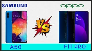 Oppo vs Samsung | oppo F11 PRO | samsung galaxy A50