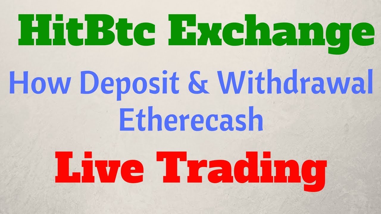 HitBtc Exchange Live trading :- Buy & Sell