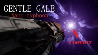 Gentle gale : Small gang Typhoon pvp