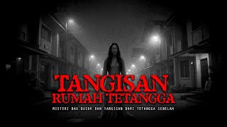Download Lagu BAU BUSUK DAN SUARA TANGISAN RUMAH SEBELAH MP3 Download Lagu BAU BUSUK DAN SUARA TANGISAN RUMAH SEBELAH MP3