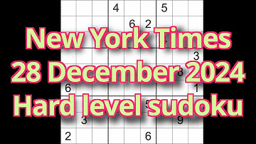 Sudoku solution – New York Times 28 December 2024 Hard level