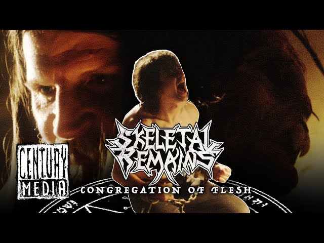 Skeletal Remains - Congregation of Flesh